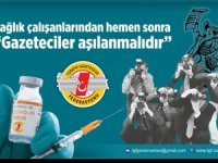 TGF: Sağlık çalışanlarından hemen sonra Gazeteciler aşılanmalıdır