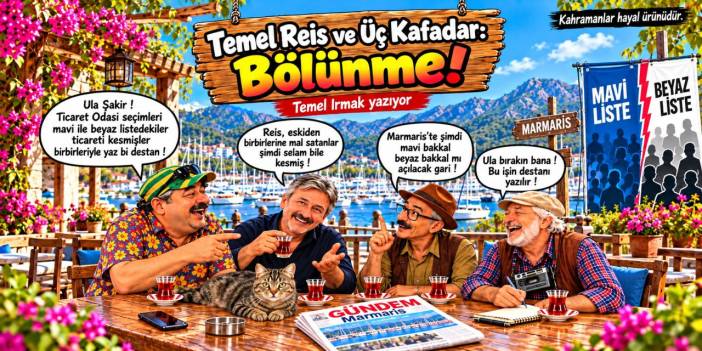 Temel Reis ve Üç Kafadar: “Bölünme!”