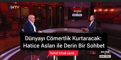 Dünyayı Cömertlik Kurtaracak: Hatice Aslan ile Derin Bir Sohbet