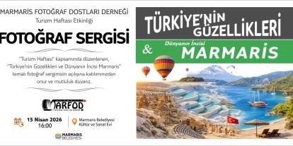 Marmaris’te Turizm Haftası’na Özel Fotoğraf Sergisi