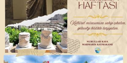 Marmaris Kaymakamı Nurullah Kaya’dan 18 Mayıs Müzeler Günü Mesajı