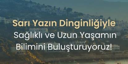 Sağlıklı ve Uzun Bir Ömür İçin "Wellcore 3D Longevity Kampı" İkinci Kez Hapimag Resort Sea Garden, Bodrum’da!