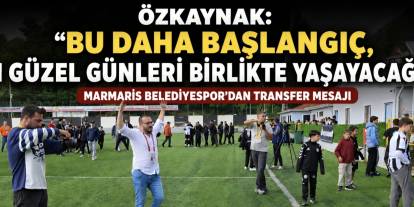 Özkaynak: "Bu Daha Başlangıç, En Güzel Günleri Birlikte Yaşayacağız"