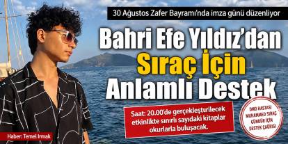 Bahri Efe Yıldız’dan Sıraç İçin Anlamlı Destek