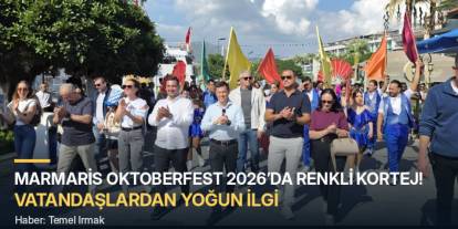 MARMARİS OKTOBERFEST 2026’DA RENKLİ KORTEJ! VATANDAŞLARDAN YOĞUN İLGİ